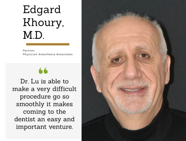 Dentist Wheaton IL Edgard Khoury Testimonial